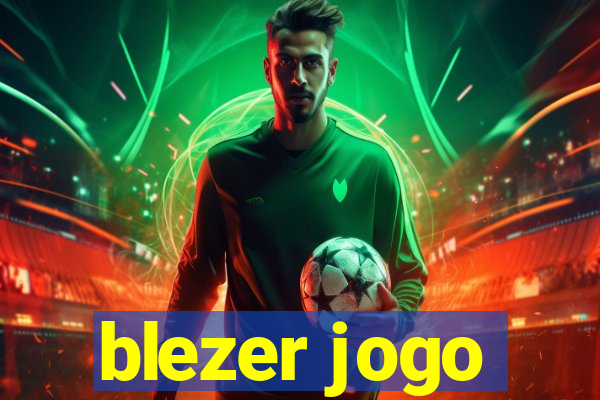 blezer jogo